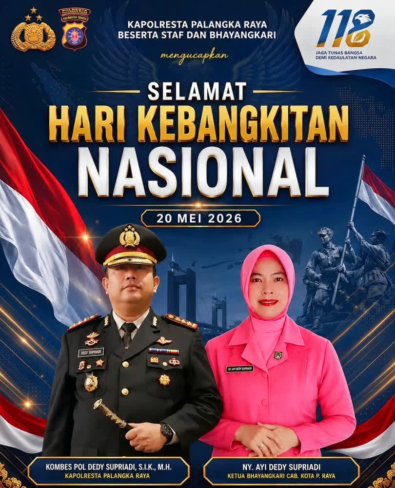 Ucapan Harkitnas 2026 dari Kapolresta Palangka Raya, Kombes Pol Dedy Supriadi, S.I.K., M.H